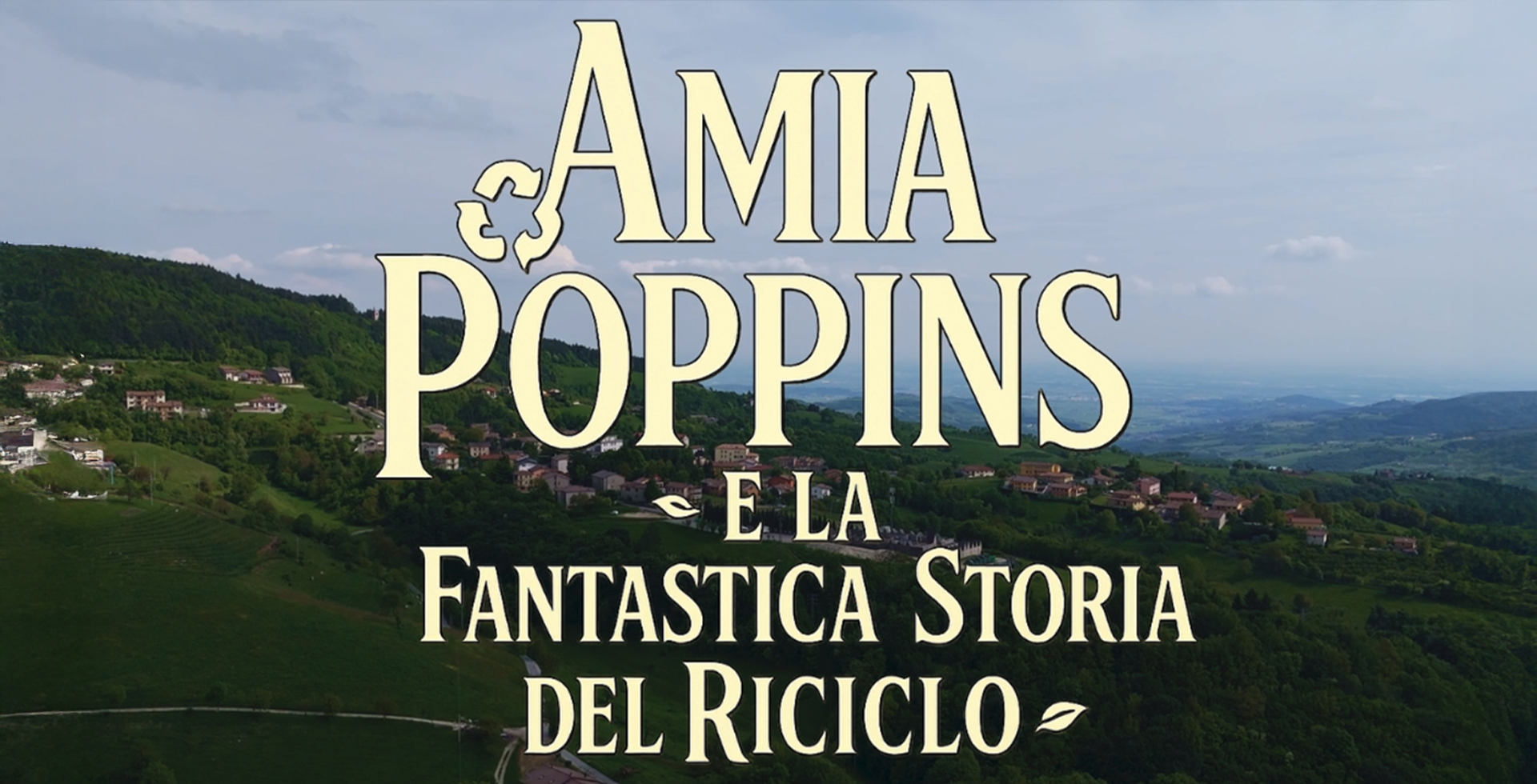 Amia Poppins e la Fantastica Storia del Riciclo